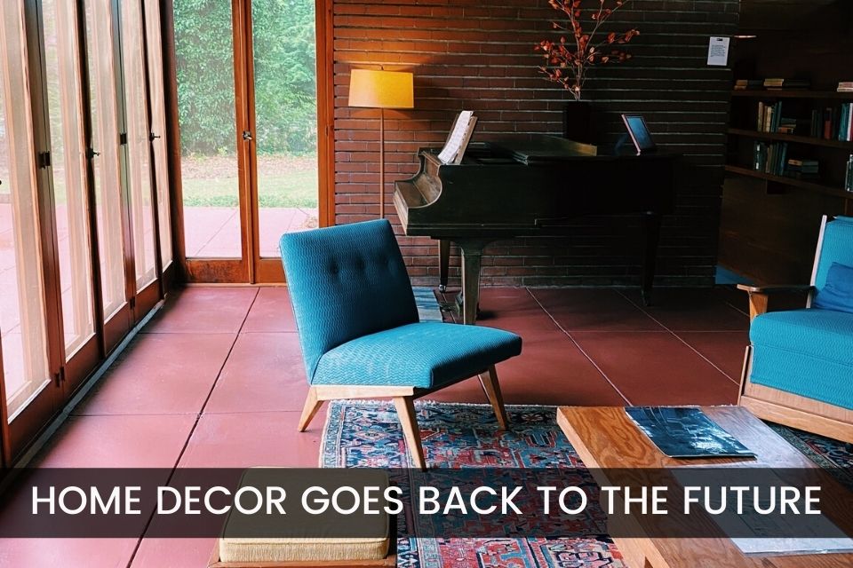 Home Decor Goes Back to the Future